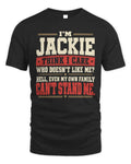 JACKIE-KTL06-H009 I’m [NAME] – Think I Care? Personalized Funny T-Shirt