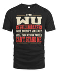 WU-KTL06-H009 I’m [NAME] – Think I Care? Personalized Funny T-Shirt