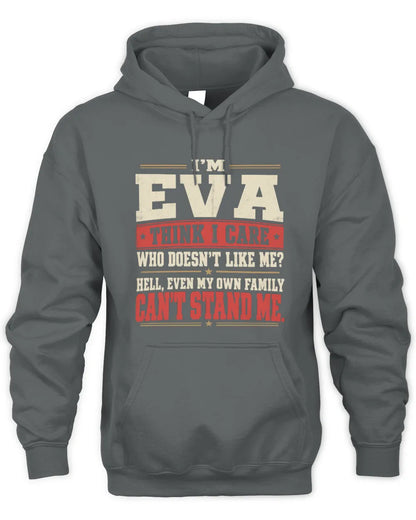 EVA-KTL06-H009 I’m [NAME] – Think I Care? Personalized Funny T-Shirt - Unisex Hoodie - Charcoal