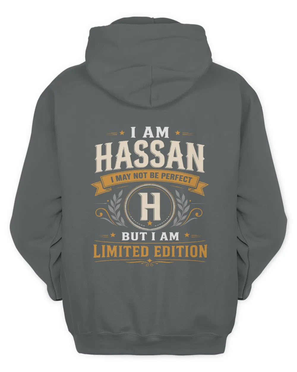 HASSAN KT88-V9 - Personalized “I Am NAME I May Not Be Perfect, But I Am Limited Edition” - Unisex Hoodie - Charcoal