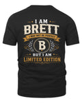 BRETT KT88-V9 - Personalized “I Am NAME I May Not Be Perfect, But I Am Limited Edition”