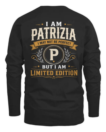 PATRIZIA KT88-V9 - Personalized “I Am NAME I May Not Be Perfect, But I Am Limited Edition” - Men's Long Sleeved T-Shirt - Black