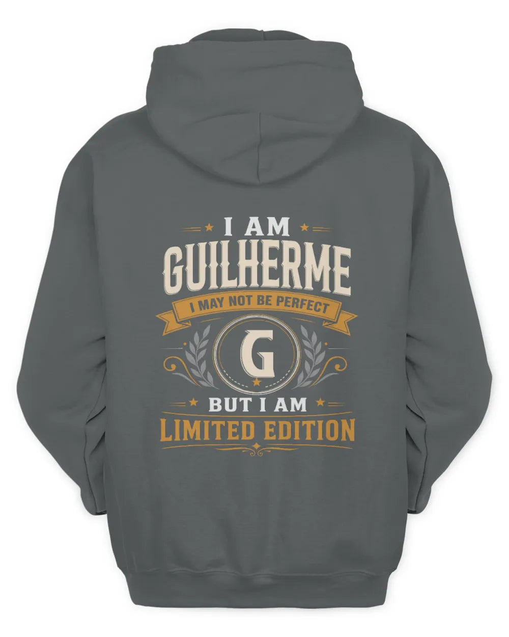 GUILHERME KT88-V9 - Personalized “I Am NAME I May Not Be Perfect, But I Am Limited Edition” - Unisex Hoodie - Charcoal