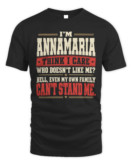 ANNAMARIA-KTL06-H009 I’m [NAME] – Think I Care? Personalized Funny T-Shirt - Unisex Standard T-Shirt - Black