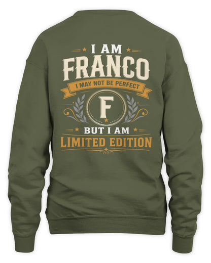 FRANCO KT88-V9 - Personalized “I Am NAME I May Not Be Perfect, But I Am Limited Edition” - Unisex Sweatshirt - Military Green