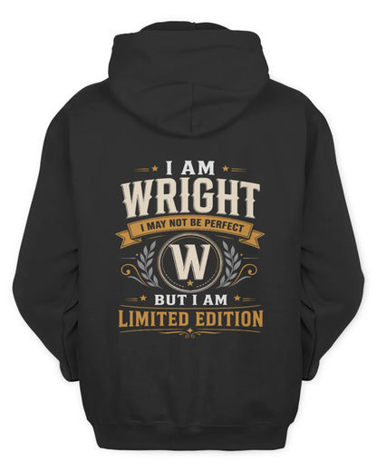 WRIGHT KT88-V9 - Personalized “I Am NAME I May Not Be Perfect, But I Am Limited Edition” - Unisex Hoodie - Black