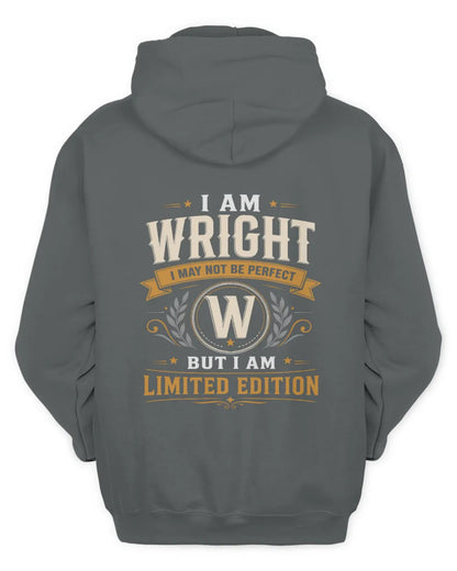 WRIGHT KT88-V9 - Personalized “I Am NAME I May Not Be Perfect, But I Am Limited Edition” - Unisex Hoodie - Charcoal