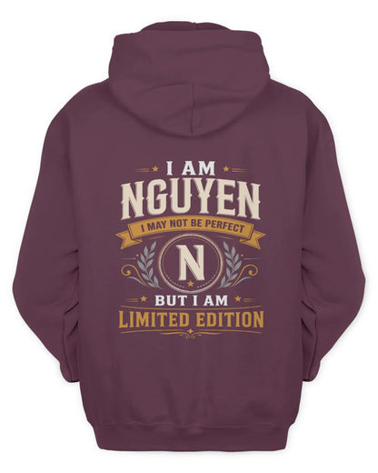 NGUYEN KT88-V9 - Personalized “I Am NAME I May Not Be Perfect, But I Am Limited Edition” - Unisex Hoodie - Maroon