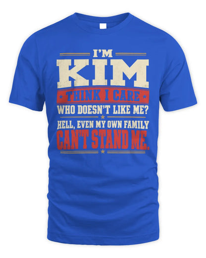 KIM-KTL06-H009 I’m [NAME] – Think I Care? Personalized Funny T-Shirt - Unisex Standard T-Shirt - Royal