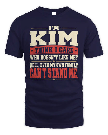 KIM-KTL06-H009 I’m [NAME] – Think I Care? Personalized Funny T-Shirt - Unisex Standard T-Shirt - Navy
