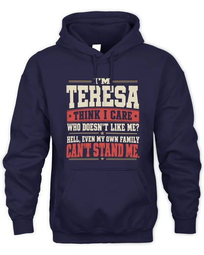 TERESA-KTL06-H009 I’m [NAME] – Think I Care? Personalized Funny T-Shirt - Unisex Hoodie - Navy