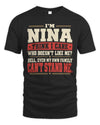 NINA-KTL06-H009 I’m [NAME] – Think I Care? Personalized Funny T-Shirt
