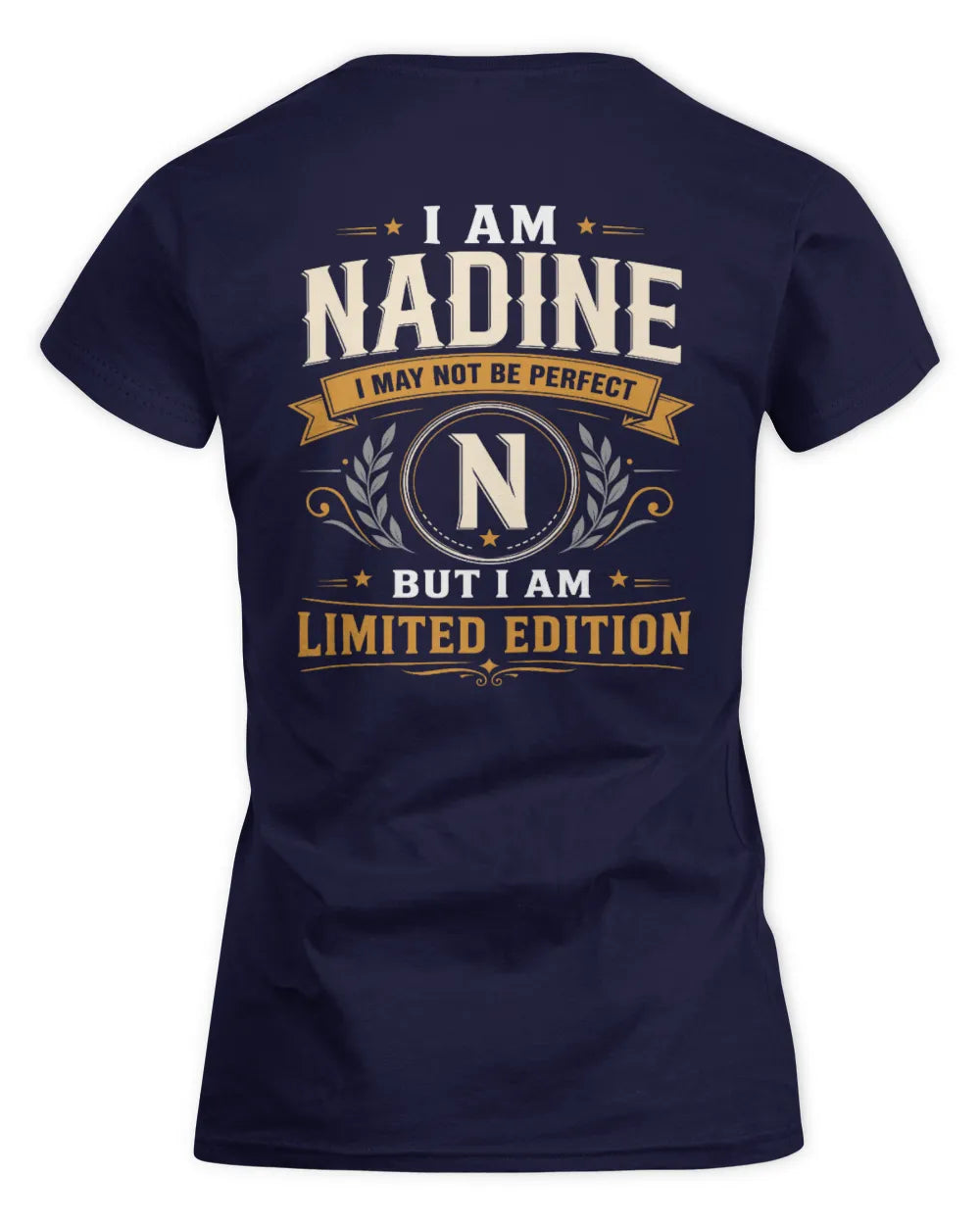 NADINE KT88-V9 - Personalized “I Am NAME I May Not Be Perfect, But I Am Limited Edition” - Women's Standard T-Shirt - Navy