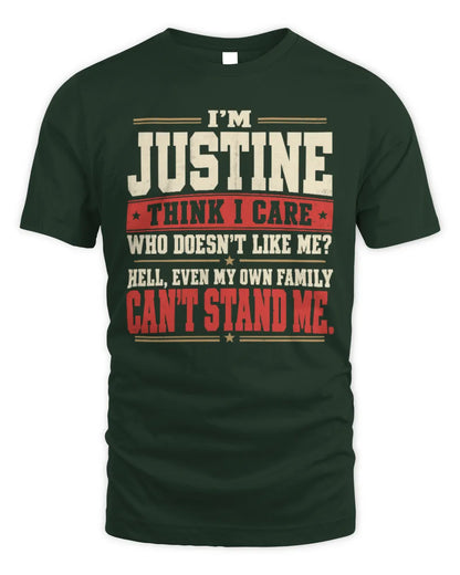 JUSTINE-KTL06-H009 I’m [NAME] – Think I Care? Personalized Funny T-Shirt - Unisex Standard T-Shirt - Forest Green
