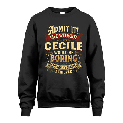 CECILE TT3-TK79 Personalized Funny Quote Apparel