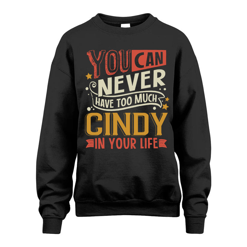 CINDY TT2-TK79 Personalized Funny Quote Apparel