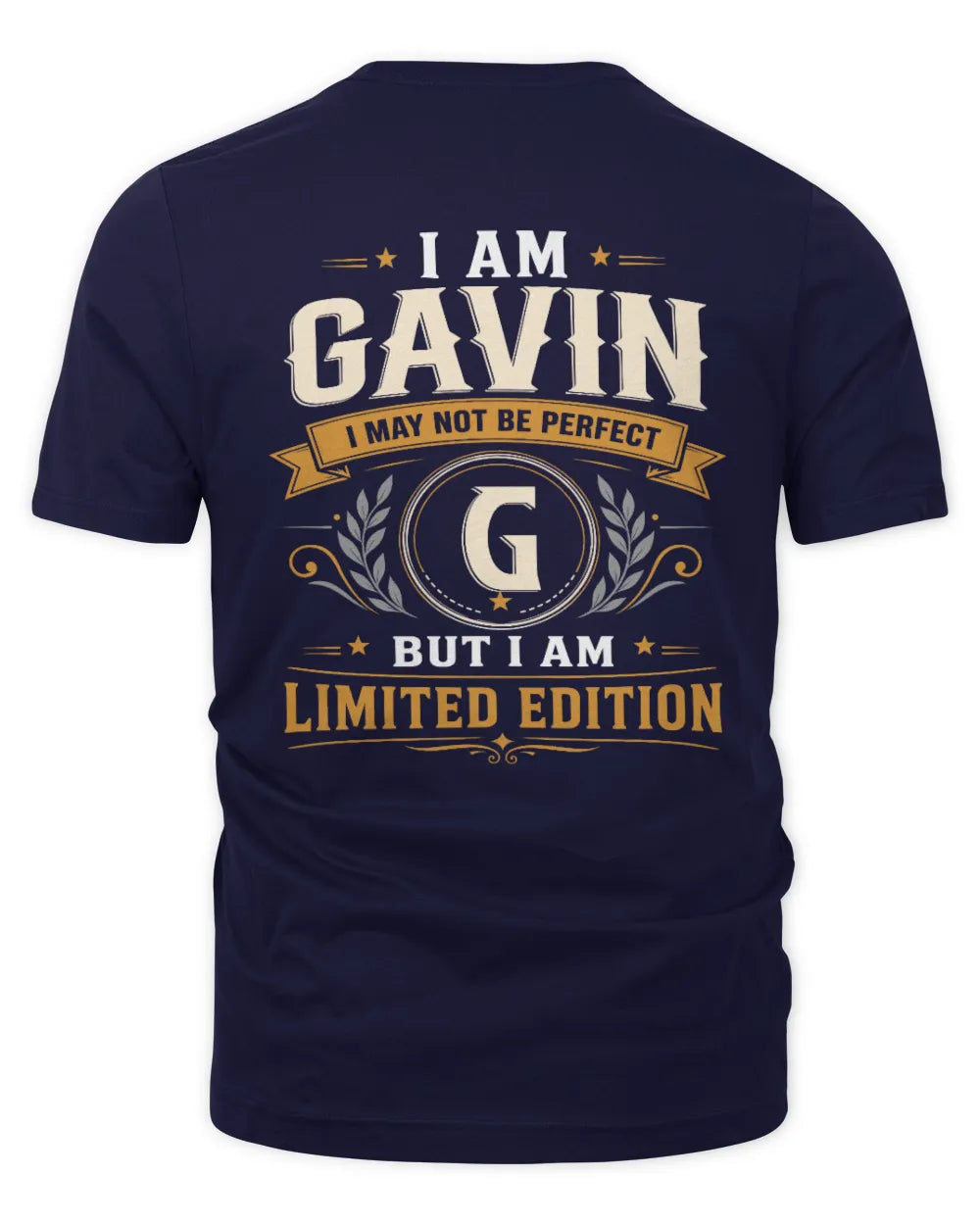 GAVIN KT88-V9 - Personalized “I Am NAME I May Not Be Perfect, But I Am Limited Edition” - Unisex Premium T-Shirt - Navy