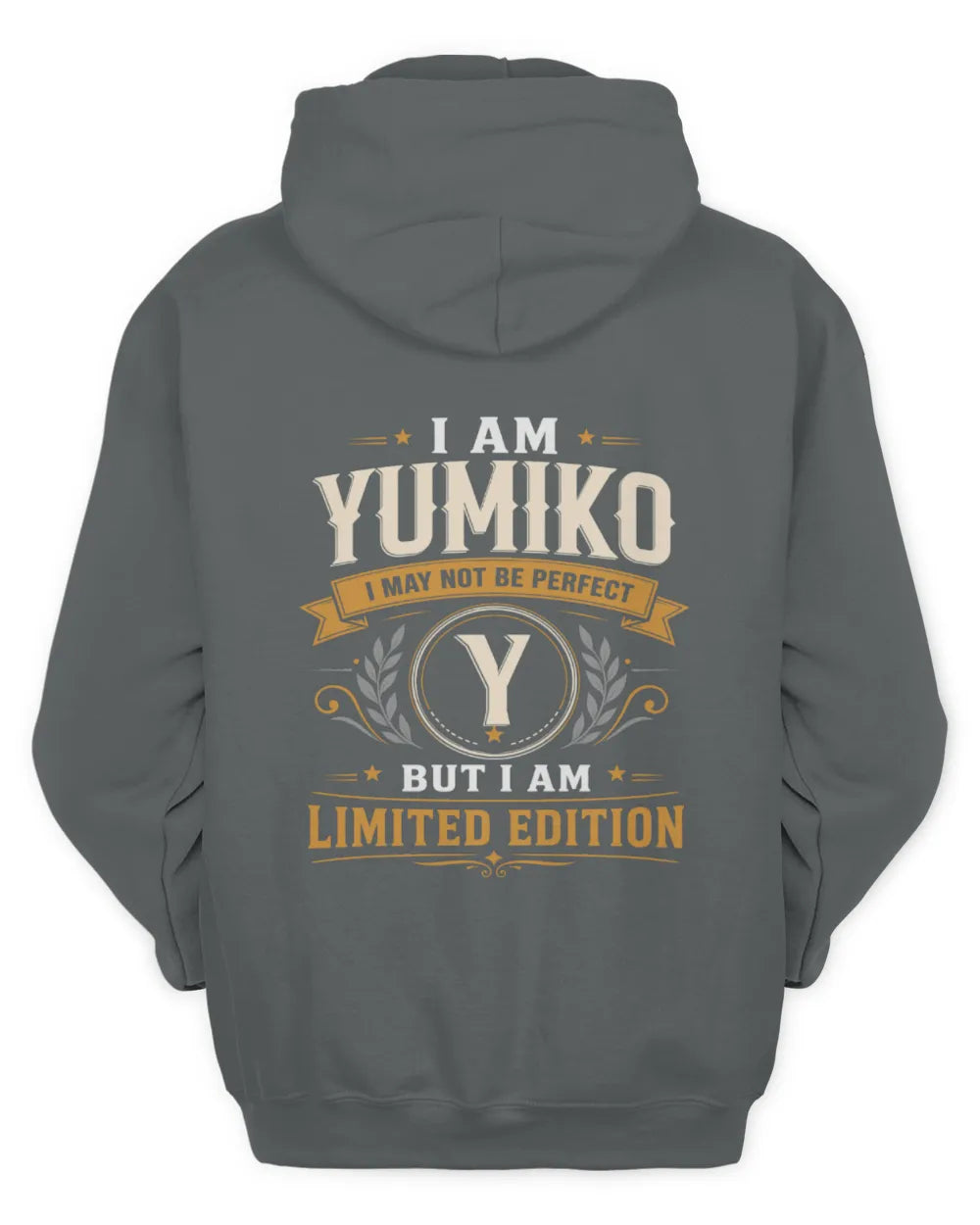 YUMIKO KT88-V9 - Personalized “I Am NAME I May Not Be Perfect, But I Am Limited Edition” - Unisex Hoodie - Charcoal