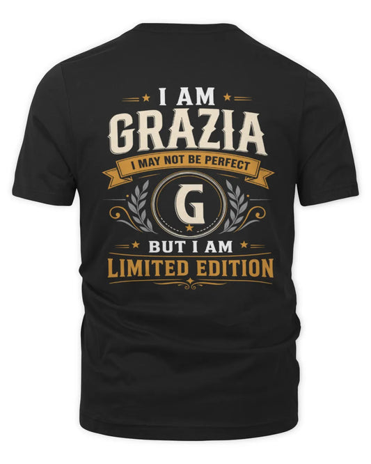 GRAZIA KT88-V9 - Personalized “I Am NAME I May Not Be Perfect, But I Am Limited Edition” - Unisex Premium T-Shirt - Black