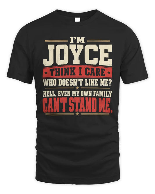 JOYCE-KTL06-H009 I’m [NAME] – Think I Care? Personalized Funny T-Shirt - Unisex Standard T-Shirt - Black