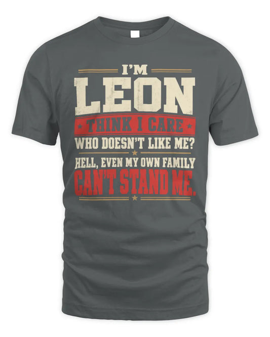LEON-KTL06-H009 I’m [NAME] – Think I Care? Personalized Funny T-Shirt - Unisex Standard T-Shirt - Charcoal