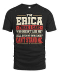 ERICA-KTL06-H009 I’m [NAME] – Think I Care? Personalized Funny T-Shirt
