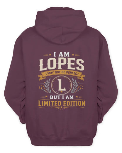 LOPES KT88-V9 - Personalized “I Am NAME I May Not Be Perfect, But I Am Limited Edition” - Unisex Hoodie - Maroon