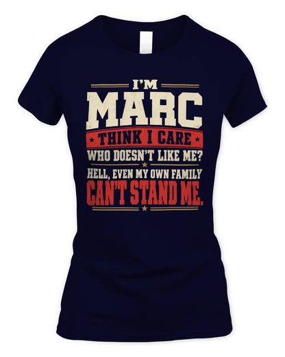MARC-KTL06-H009 I’m [NAME] – Think I Care? Personalized Funny T-Shirt - Women's Standard T-Shirt - Navy