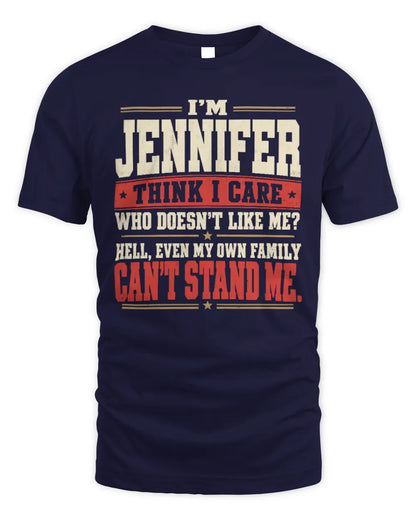 JENNIFER-KTL06-H009 I’m [NAME] – Think I Care? Personalized Funny T-Shirt - Unisex Standard T-Shirt - Navy