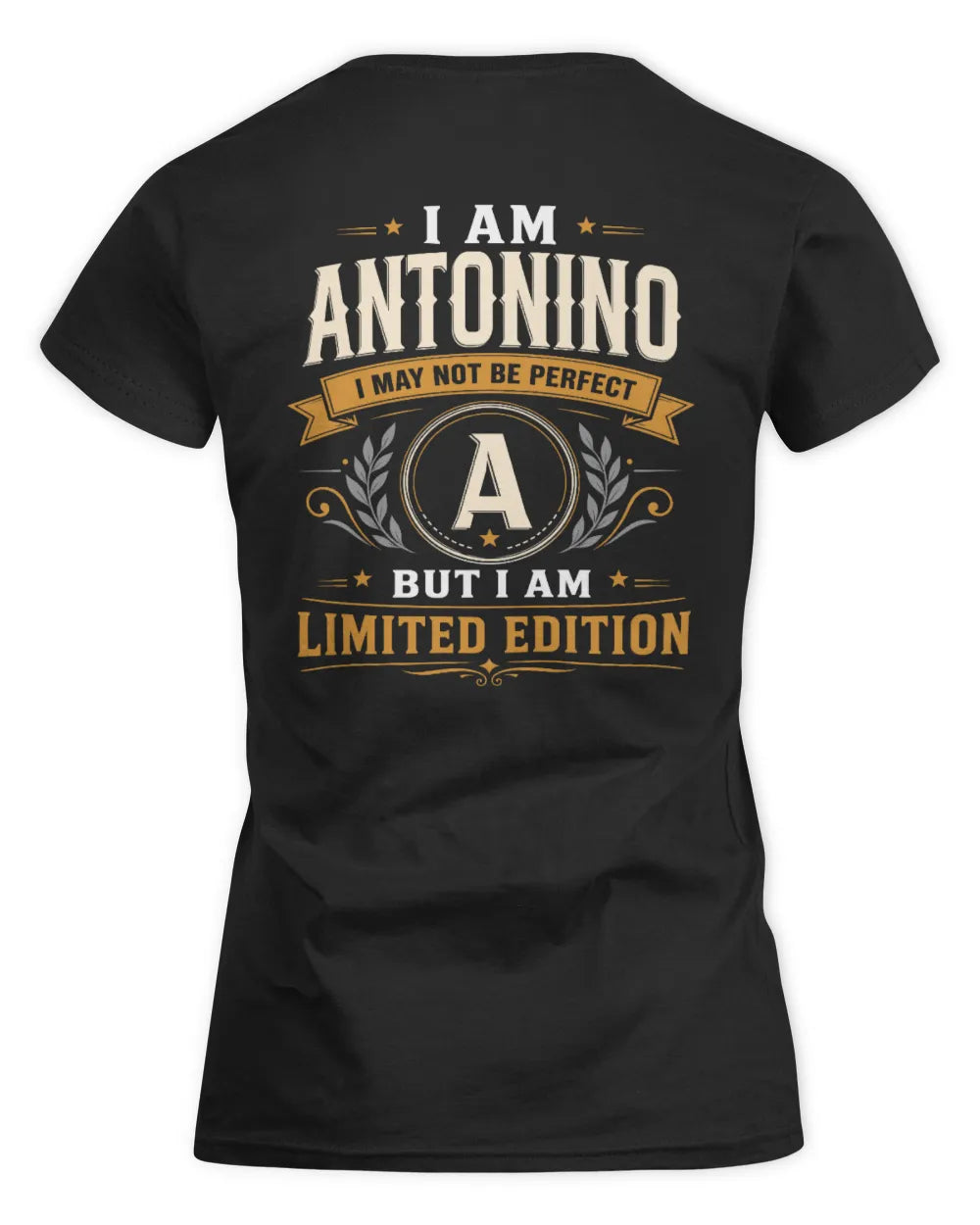 ANTONINO KT88-V9 - Personalized “I Am NAME I May Not Be Perfect, But I Am Limited Edition” - Women's Standard T-Shirt - Black
