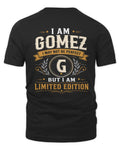 GOMEZ KT88-V9 - Personalized “I Am NAME I May Not Be Perfect, But I Am Limited Edition”