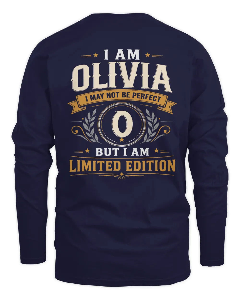 OLIVIA KT88-V9 - Personalized “I Am NAME I May Not Be Perfect, But I Am Limited Edition” - Men's Long Sleeved T-Shirt - Navy