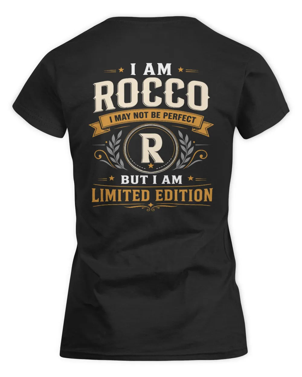 ROCCO KT88-V9 - Personalized “I Am NAME I May Not Be Perfect, But I Am Limited Edition” - Women's Standard T-Shirt - Black