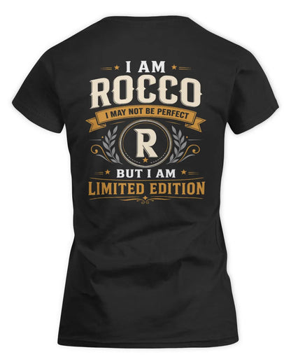 ROCCO KT88-V9 - Personalized “I Am NAME I May Not Be Perfect, But I Am Limited Edition” - Women's Standard T-Shirt - Black