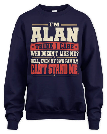 ALAN-KTL06-H009 I’m [NAME] – Think I Care? Personalized Funny T-Shirt - Unisex Sweatshirt - Navy