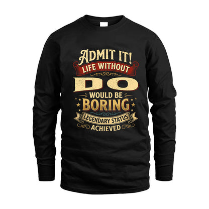 DO TT3-TK79 Personalized Funny Quote Apparel