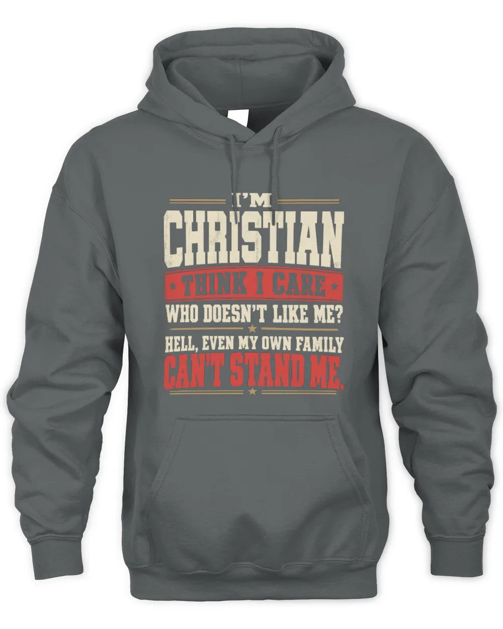 CHRISTIAN-KTL06-H009 I’m [NAME] – Think I Care? Personalized Funny T-Shirt - Unisex Hoodie - Charcoal