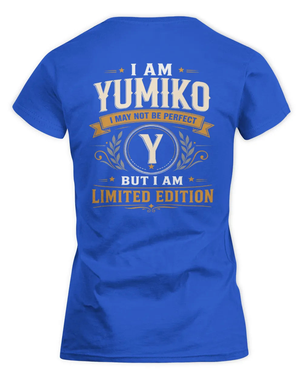 YUMIKO KT88-V9 - Personalized “I Am NAME I May Not Be Perfect, But I Am Limited Edition” - Women's Standard T-Shirt - Royal