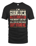 GIANLUCA-KTL06-H009 I’m [NAME] – Think I Care? Personalized Funny T-Shirt