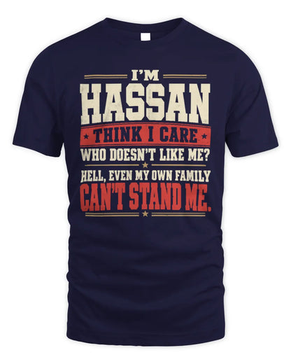 HASSAN-KTL06-H009 I’m [NAME] – Think I Care? Personalized Funny T-Shirt - Unisex Standard T-Shirt - Navy