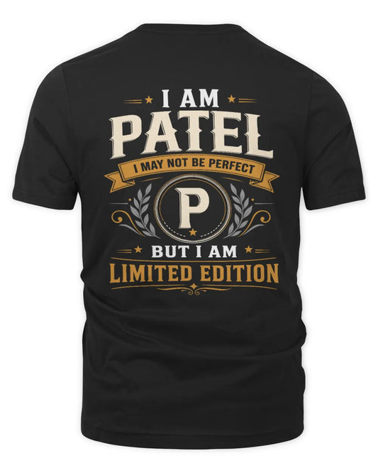 PATEL KT88-V9 - Personalized “I Am NAME I May Not Be Perfect, But I Am Limited Edition” - Unisex Premium T-Shirt - Black