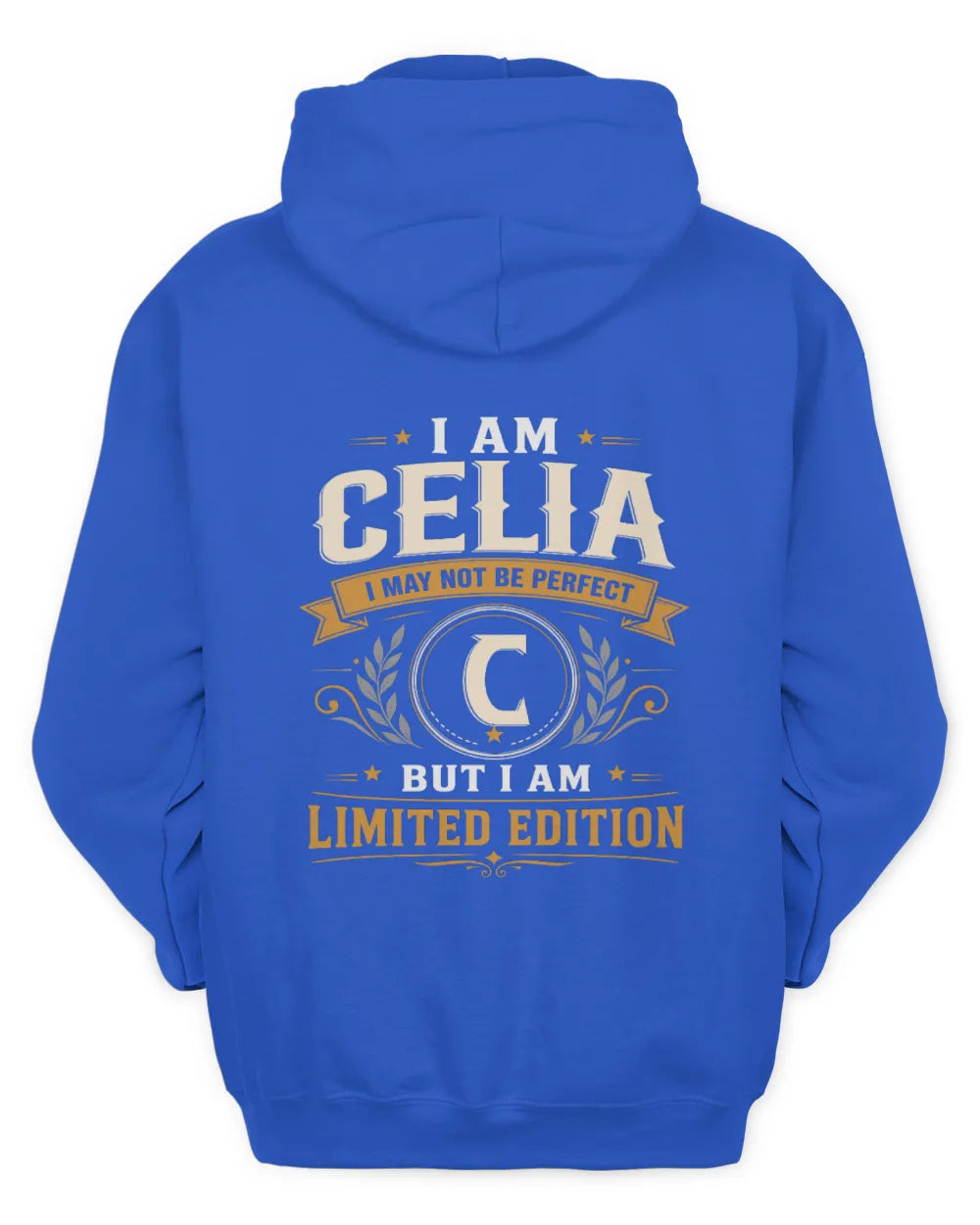 CELIA KT88-V9 - Personalized “I Am NAME I May Not Be Perfect, But I Am Limited Edition” - Unisex Hoodie - Royal