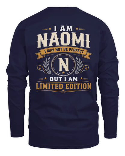 NAOMI KT88-V9 - Personalized “I Am NAME I May Not Be Perfect, But I Am Limited Edition” - Men's Long Sleeved T-Shirt - Navy