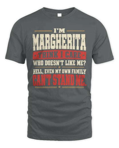MARGHERITA-KTL06-H009 I’m [NAME] – Think I Care? Personalized Funny T-Shirt - Unisex Standard T-Shirt - Charcoal