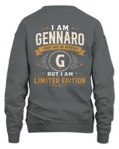 GENNARO KT88-V9 - Personalized “I Am NAME I May Not Be Perfect, But I Am Limited Edition” - Unisex Sweatshirt - Charcoal