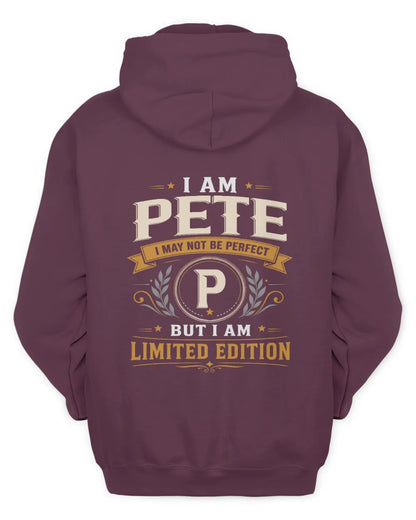 PETE KT88-V9 - Personalized “I Am NAME I May Not Be Perfect, But I Am Limited Edition” - Unisex Hoodie - Maroon
