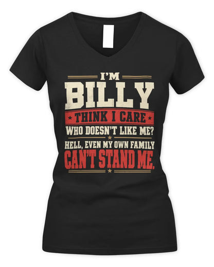 BILLY-KTL06-H009 I’m [NAME] – Think I Care? Personalized Funny T-Shirt - Women's V-Neck T-Shirt - Black
