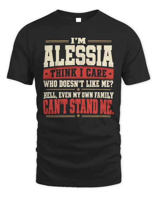 ALESSIA-KTL06-H009 I’m [NAME] – Think I Care? Personalized Funny T-Shirt - Unisex Standard T-Shirt - Black