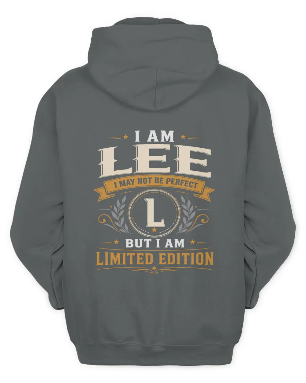 LEE KT88-V9 - Personalized “I Am NAME I May Not Be Perfect, But I Am Limited Edition” - Unisex Hoodie - Charcoal