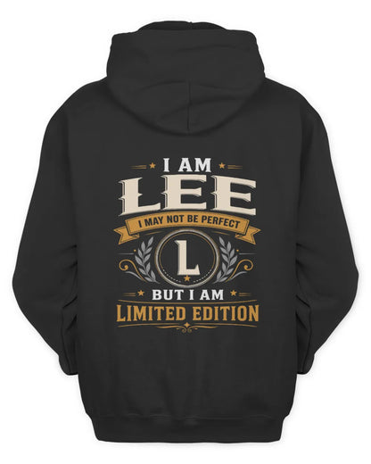 LEE KT88-V9 - Personalized “I Am NAME I May Not Be Perfect, But I Am Limited Edition” - Unisex Hoodie - Black